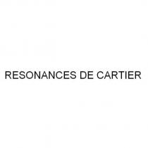 RESONANCES DE CARTIER