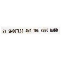SYSNOOTLES AND THE REBO BAND 