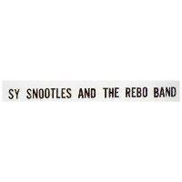 SYSNOOTLES AND THE REBO BAND 