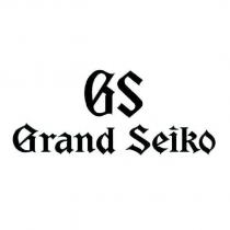 GS & Grand Seiko