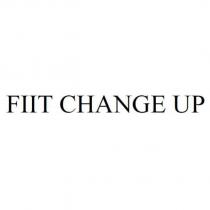 FIIT CHANGE UP
