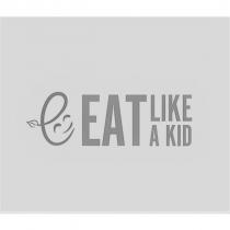 EAT LIKE A KID & Design
