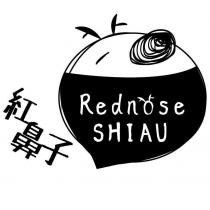 紅鼻子 Rednose SHIAU