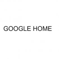GOOGLE HOME