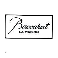 BACCARAT LA MAISON