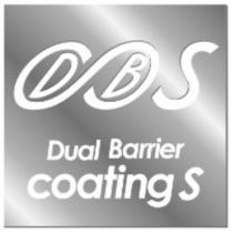 DBS+ Dual Barrier coating S