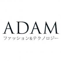 ADAM ファッション&テクノロジ一