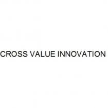 CROSS VALUE INNOVATION