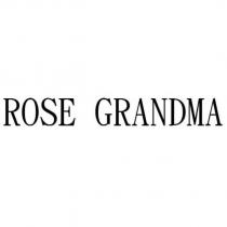 ROSE GRANDMA