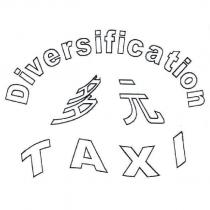 多元 Diversification TAXI