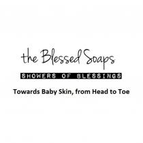 the Blessed Soaps SHOWERS OF BLESSINGS Towards Baby Skin, from Head to Toe