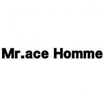 Mr.ace Homme