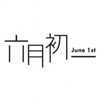 六月初一 June 1st