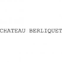 CHATEAU BERLIQUET