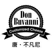 Don Buvanni Customized Cheese 唐‧不凡尼及圖