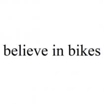 believe in bikes