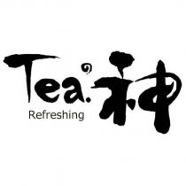 Tea の神 Refreshing