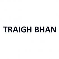 TRAIGH BHAN