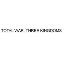 TOTAL WAR: THREE KINGDOMS