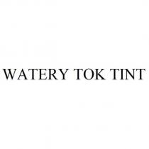 WATERY TOK TINT
