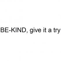 BE-KIND, give it a try