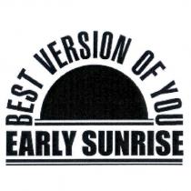 EARLY SUNRISE 及圖