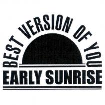 EARLY SUNRISE 及圖