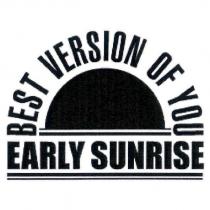 EARLY SUNRISE 及圖