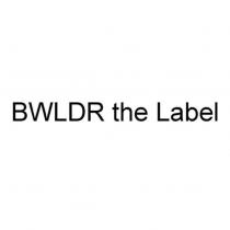 BWLDR the Label