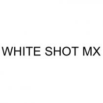 WHITE SHOT MX