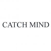 CATCH MIND