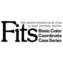 Fits Basic Color Coordinate Case Series This tasteful ornament can be of use at home anywhere, anytime.