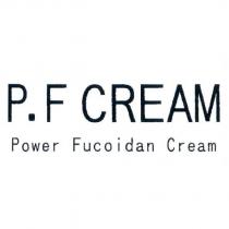P.F CREAM Power Fucoidan Cream