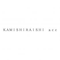 KAMISHIRAISHI acc