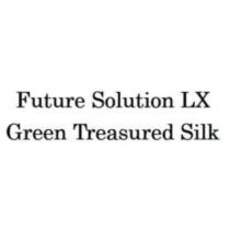 Future Solution LX/Green Treasured Silk