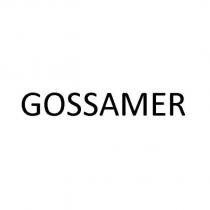 GOSSAMER