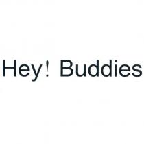 Hey! Buddies