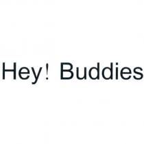 Hey! Buddies