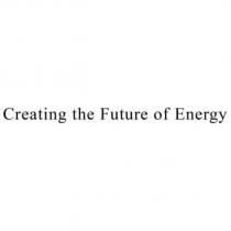 Creating the Future of Energy