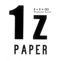 1z PAPER 1+1=∞ wonderful world