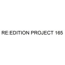 RE:EDITION PROJECT 165