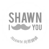 SHAWN 尚恩鏡舖 I YOU 及圖