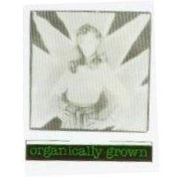 ORGANICALLY GROWN AND DEVICE (彩色)