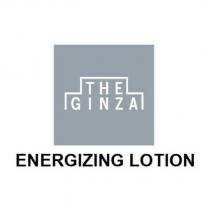 THE GINZA/ENERGIZING LOTION