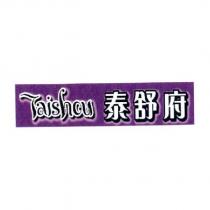 Taishou 泰舒府及圖