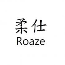柔仕 Roaze