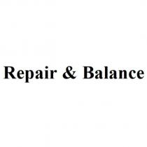 Repair & Balance