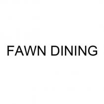 FAWN DINING