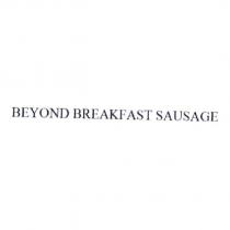BEYOND BREAKFAST SAUSAGE