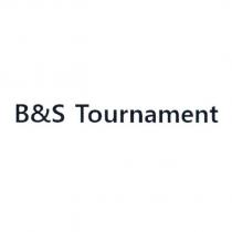 B&S Tournament